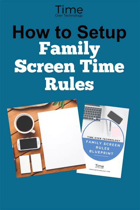 Family Screen Time Rules Blueprint - Time over technology | Screen time ...