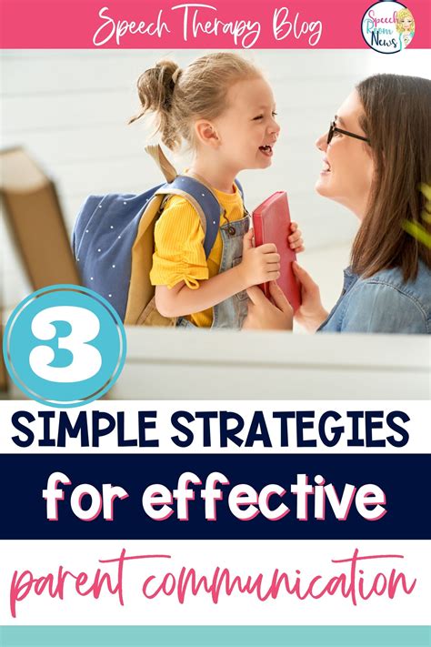 3 Simple Strategies for Effective Parent Communication in Speech ...