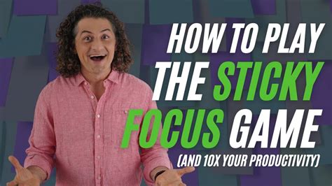 How To Play The Sticky Focus Game And Reclaim Your FOCUS! | Lifehack ...