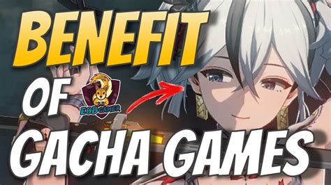 The Real Benefit of Gacha Games for Gamers - YouTube