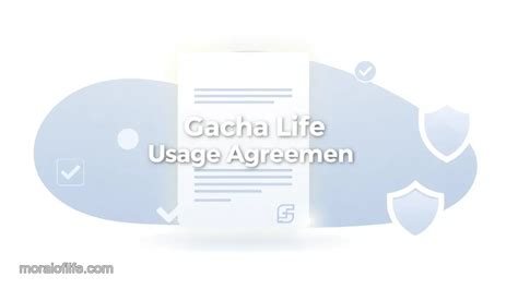 Understanding Gacha Life Usage Agreement Basics - Moral of Life