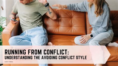 Understanding the Avoiding Conflict Style - ADR Times