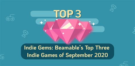 Indie Gems: Beamable’s Top Three Indie Games of September 2020 - Beamable
