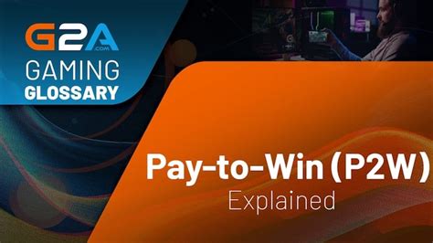 What Does Pay-to-Win Mean in Gaming? - G2A News