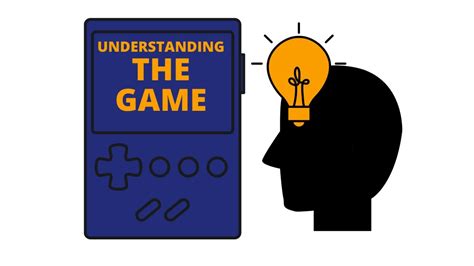 Understanding The Game
