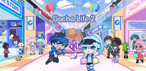 Gacha Life 2 - APKZ
