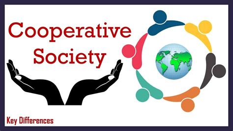 What is Cooperative Society? Meaning, Characteristics, Types and ...