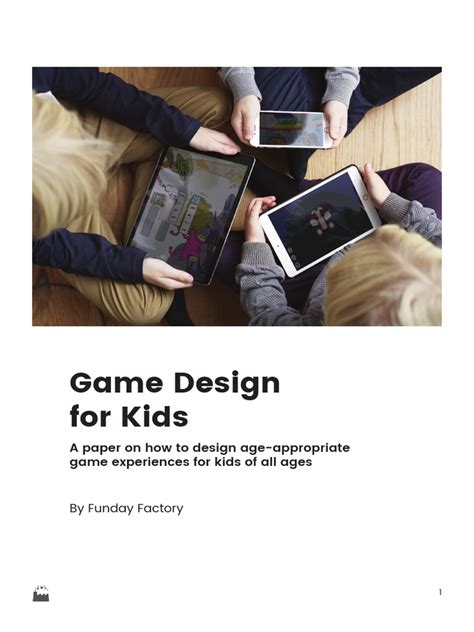 Age Appropriate Game Design For Children | PDF | Toddler | Experience