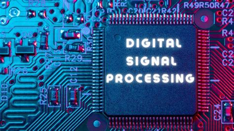 Digital Signal Processing (DSP): DSP Basics