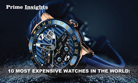 Top Ten Expensive Watches In The World Hot Sale | bellvalefarms.com