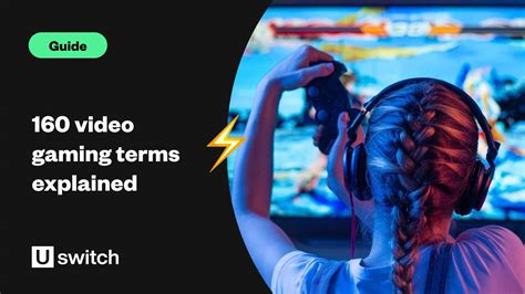 160 video gaming terms, words and slang explained - Uswitch