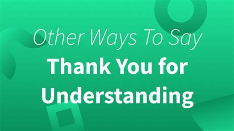 Thank You For Understanding: 7 Synonyms To Use for Work