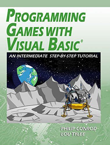 Programming Games with Visual Basic: An Intermediate Step by Step ...