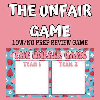 The Unfair Game Review Game (Low/No Prep) by WasteOfHumanity | TPT