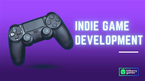 Indie Game Development: Everything You Wanted To Know