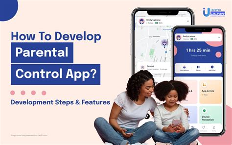 Build A Parental Control App? Development Steps &amp; Features - IdeaUsher