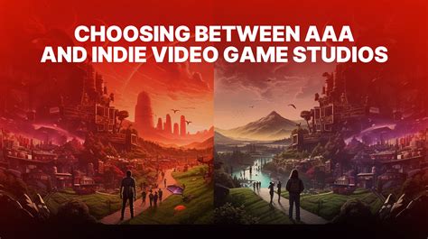 Choosing Between AAA and Indie Video Game Studios: A Comprehensive ...