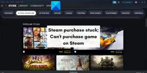 Steam purchase stuck; Can’t purchase game on Steam