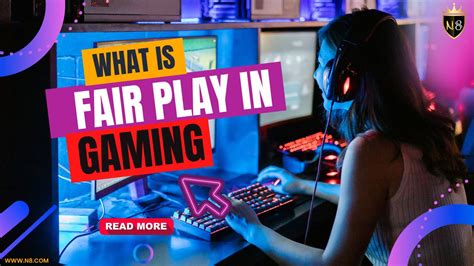 What Is Fair Play in Gaming and Why Does It Matter? - N8 Casino