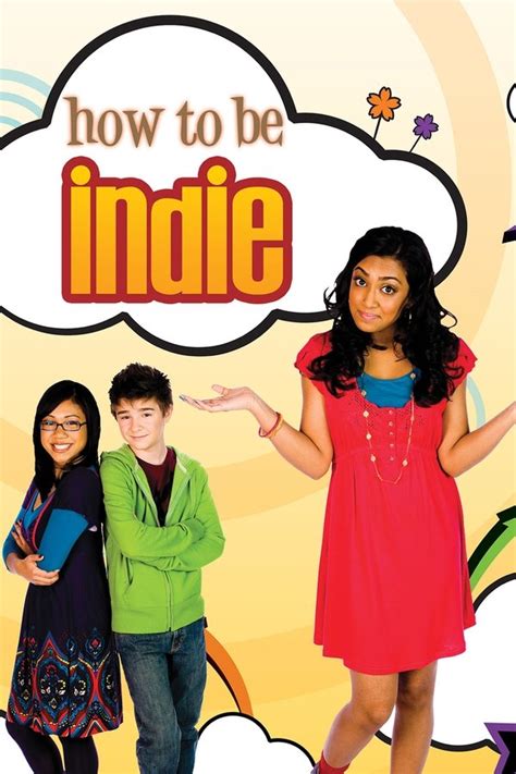 How to Be Indie (TV Series 2009-2011) — The Movie Database (TMDB)