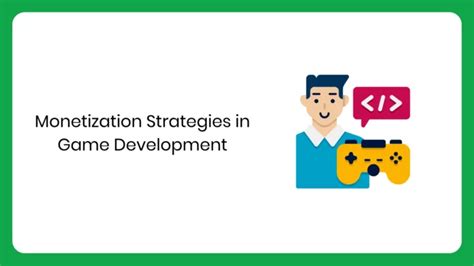 Monetization Strategies in Game Development
