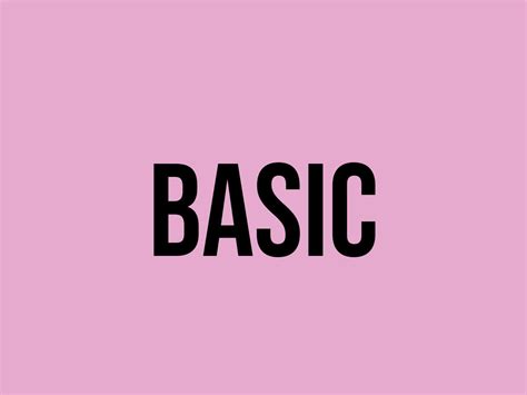 What Does Basic Mean? - Meaning, Uses and More - FluentSlang
