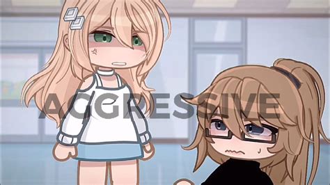 BE AGGRESSIVE || gacha - YouTube