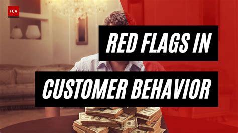 Navigating Risk: Understanding Red Flags In Customer Behavior