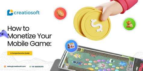 How to Monetize Your Mobile Game: A Comprehensive Guide | Creatio Soft